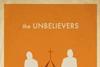 Unbelievers-Film-Unbelievable_medium.jpg