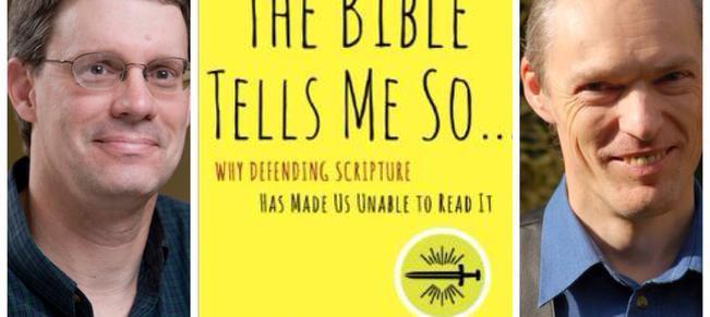 the bible tells me so: why defending scripture has made us unable to read it